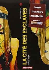 Hiroto Ooishi - Shinichi Okada - La cité des esclaves