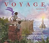 Couverture du livre Voyage - Aaron Becker