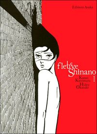 Couverture du livre Le Fleuve Shinano T01 - Kazuo Kamimura - Hideo Okazaki