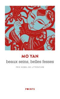 Mo Yan - Beaux seins, belles fesses