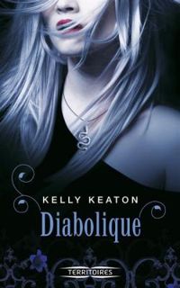 Couverture du livre Diabolique - Kelly Keaton