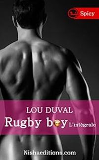Lou Duval - Rugby boy - Intégrale  [Spicy]