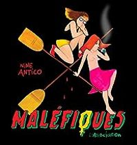 Nine Antico - Maléfiques