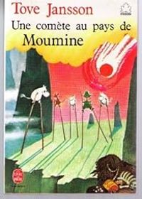 Tove Jansson - Une comete au pays de moumine