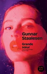 Gunnar Staalesen - Grande soeur