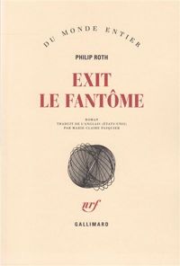 Couverture du livre Les livres de Zuckerman : Exit le fantôme - Philip Roth