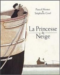 Couverture du livre La Princesse de Neige - Rascal  - Stephane Girel