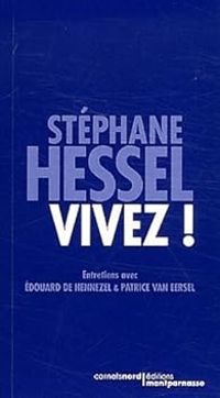 Couverture du livre Vivez ! - Stephane Hessel