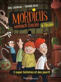 Ric Chevreau - Thomas Baas - Mordicus à l'école : 3 histoires