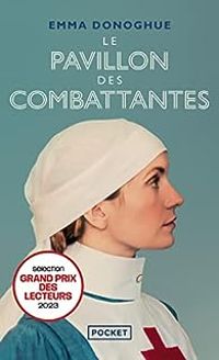 Couverture du livre Le pavillon des combattantes - Emma Donoghue