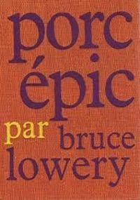 Bruce Lowery - Porc-épic