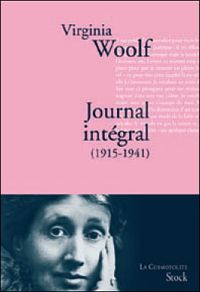 Couverture du livre Journal intégral 1915-1941 - Virginia Woolf