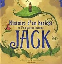 Couverture du livre Histoire d'un haricot et d'un garçon nommé Jack - William Joyce - Kenny Callicutt