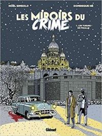 Couverture du livre Les miroirs du crime - Nol Simsolo - Dominique He