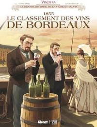 Ric Corbeyran - Vinifera - 1855 le classement des vins de Bordeaux