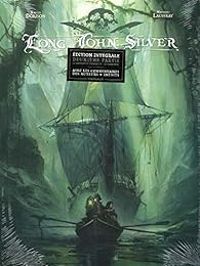 Xavier Dorison - Long John Silver - Intégrale