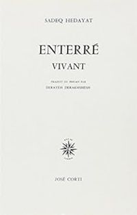 Sadegh Hedayat - Enterré vivant