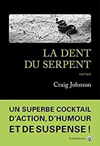 Craig Johnson - La dent du serpent