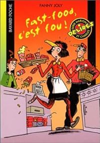 Couverture du livre Fast food, c'est fou ! - Fanny Joly