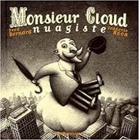 Fred Bernard - Francois Roca - Monsieur cloud nuagiste