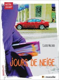 Claire Mazard - Jours de neige