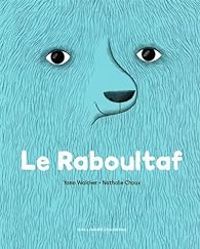 Couverture du livre Le Raboultaf - Yann Walcker