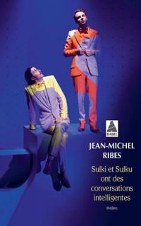 Couverture du livre Sulki et Sulku ont des conversations intelligentes - Jean Michel Ribes