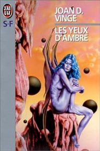 Joan D Vinge - Les yeux d'ambre