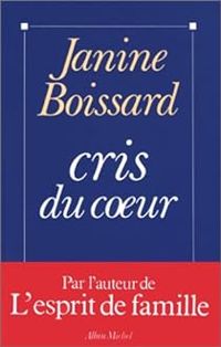 Couverture du livre Cris du coeur - Janine Boissard