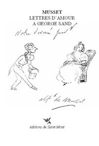 Couverture du livre Lettres d'amour à George Sand - Alfred De Musset