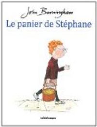 John Burningham - Le panier de Stéphane