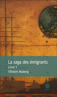 Vilhelm Moberg - La Saga des émigrants - Intégrale