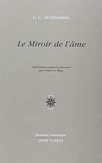 Couverture du livre Le miroir de l'âme - Georg Christoph Lichtenberg