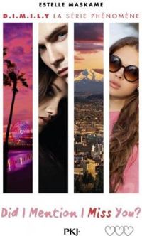 Couverture du livre 3. Did I Mention I Miss You ?  - Estelle Maskame