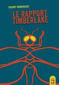 Thierry Robberecht - Le rapport Timberlake