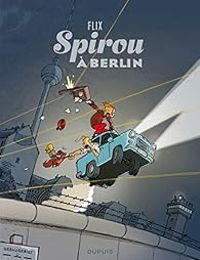 Couverture du livre Spirou à Berlin - Flix 