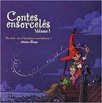 Couverture du livre Contes ensorcelés - Antoine Bauza