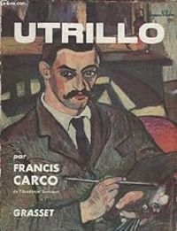 Couverture du livre Utrillo - Francis Carco