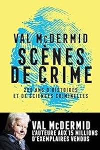 Val Mcdermid - Scènes de crime