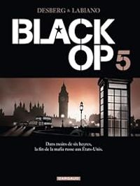 Stephen Desberg - Hugues Labiano - Black Op