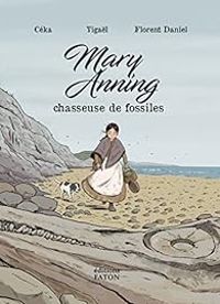  Yigal - Mary Anning : Chasseuse de fossiles