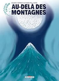 Ruben Pellejero - Liu Cixin - Au-delà des montagnes