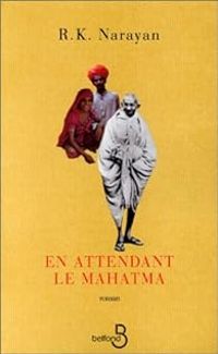 Rasipuram Krishnaswamy Narayan - En attendant le Mahatma