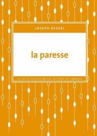 Joseph Kessel - La paresse