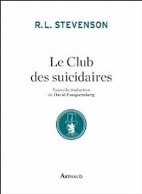 Robert Louis Stevenson - Le club des suicidaires 