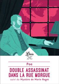 Edgar Allan Poe - Double assassinat dans la rue Morgue