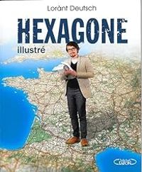 Lorant Deutsch - Hexagone 