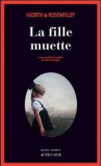 Couverture du livre La fille muette - Hans Rosenfeldt - Michael Hjorth