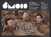 Revue 6 Mois - 6 mois, n°17 : Orient Extrême