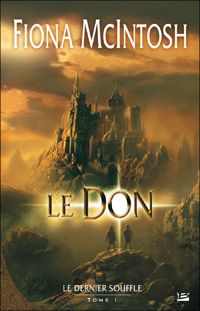 Couverture du livre Le Don - Fiona Mcintosh